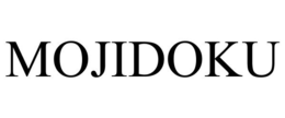 MOJIDOKU trademark