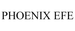 PHOENIX EFE trademark