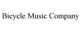 BICYCLE MUSIC COMPANY trademark