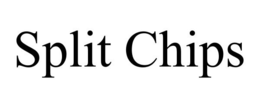 SPLIT CHIPS trademark