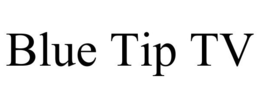 BLUE TIP TV trademark