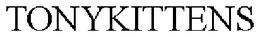 TONYKITTENS trademark