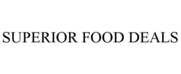 SUPERIOR FOOD DEALS trademark