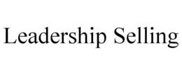 LEADERSHIP SELLING trademark