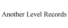 ANOTHER LEVEL RECORDS trademark