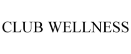 CLUB WELLNESS trademark