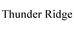 THUNDER RIDGE trademark