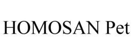 HOMOSAN PET trademark