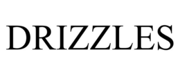 DRIZZLES trademark