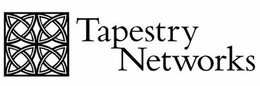 TAPESTRY NETWORKS trademark