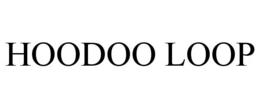 HOODOO LOOP trademark