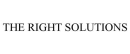 THE RIGHT SOLUTIONS trademark