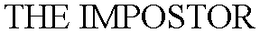 THE IMPOSTOR trademark