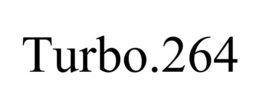 TURBO.264 trademark