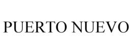 PUERTO NUEVO trademark