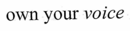 OWN YOUR VOICE trademark