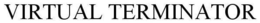 VIRTUAL TERMINATOR trademark