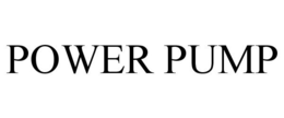 POWER PUMP trademark