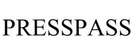 PRESSPASS trademark