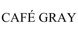 CAFÉ GRAY trademark