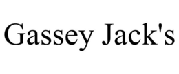 GASSEY JACK'S trademark