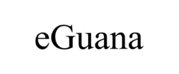 EGUANA trademark