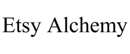 ETSY ALCHEMY trademark