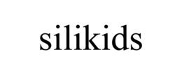 SILIKIDS trademark