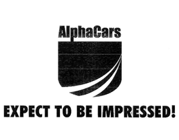 ALPHACARS EXPECT TO BE IMPRESSED trademark