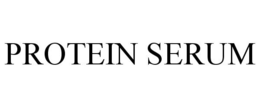 PROTEIN SERUM trademark