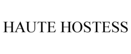 HAUTE HOSTESS trademark