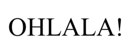 OHLALA! trademark