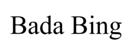 BADA BING trademark