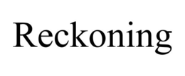 RECKONING trademark