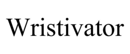 WRISTIVATOR trademark