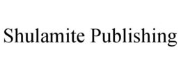 SHULAMITE PUBLISHING trademark