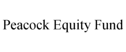 PEACOCK EQUITY FUND trademark