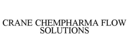 CRANE CHEMPHARMA FLOW SOLUTIONS trademark