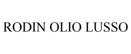 RODIN OLIO LUSSO trademark