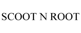 SCOOT N ROOT trademark
