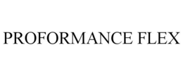 PROFORMANCE FLEX trademark