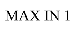 MAX IN 1 trademark