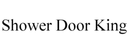 SHOWER DOOR KING trademark