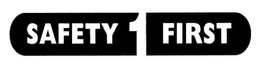 SAFETY 1 FIRST trademark