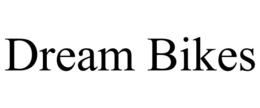 DREAM BIKES trademark