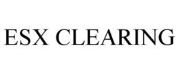 ESX CLEARING trademark