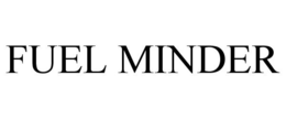 FUEL MINDER trademark