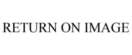 RETURN ON IMAGE trademark