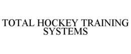 TOTAL HOCKEY TRAINING SYSTEMS trademark