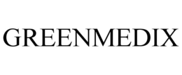 GREENMEDIX trademark